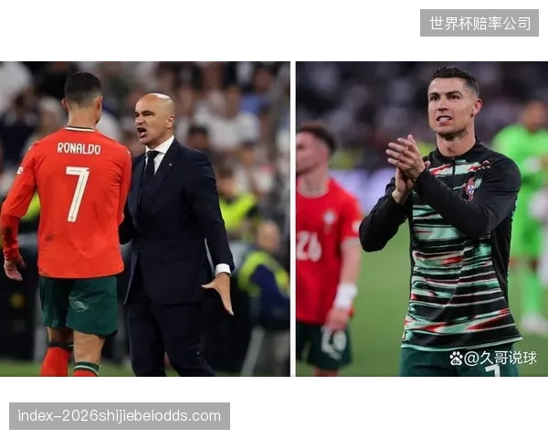 面对不同风格对手,马丁内斯的战术适应性将是出线关键因素。 面对不同风格对手,马丁内斯的战术适应性将是出线关键因素。